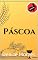 Livro Páscoa: O verdadeiro Sentido