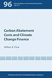 Image de Carbon Abatement Costs and Climate Change Finance (Policy Analyses in International Economics)