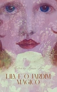 Livro Lila e o Jardim Mágico