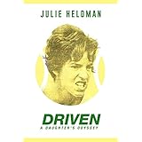 Driven: A Daughter's Odyssey