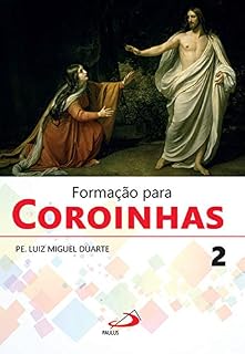 Livro Formação para Coroinhas 2 (Liturgia Festa do Povo)