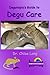 Degutopia's Guide to Degu Care by Dr Chloe V Long