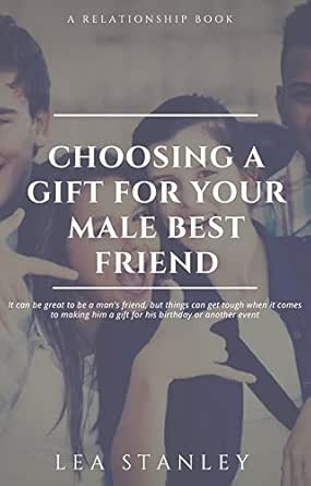 birthday gifts for your male best friend