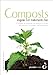 COMPOSTS, ENGRAIS ET TRAITEMENTS BIO (PLANETE JARDIN) (French Edition) by