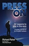 Press On: Fifty-Two Reasons to Stay in the Race by 