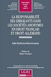 La  responsabilité des dirigeants dans les sociétés anonymes en droit français et droit allemand