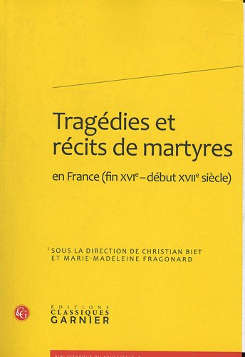 Tragédies et récits de martyres en France