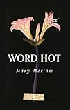 Word Hot by Mary Meriam