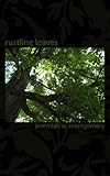 Rustling Leaves by Jeremiah W. Montgomery