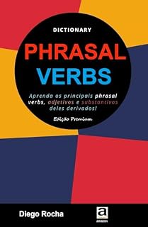 Livro Dictionary of Phrasal Verbs : aprenda os principais phrasal verbs, adjetivos e substantivos deles derivados!