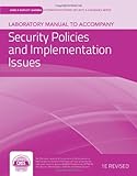Laboratory Manual To Accompany Security Policies And Implementation Issues (Jones & Bartlett Learning Information Systems Security & Assurance Series) by 