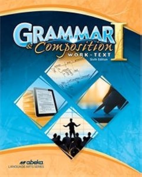 Grammar And Composition I Abeka 7th Grade 7 Grammar And Writing Student Work Text Abeka Amazon Com Books