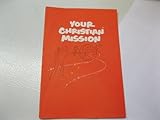 Your Christian Mission (A Scriptographic Booklet) by