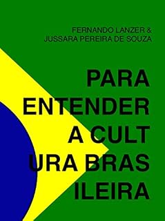 Livro Para entender a cultura brasileira