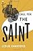 Call for the Saint (The Saint Series) by Leslie Charteris