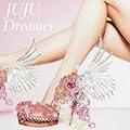 Dreamer/JUJU