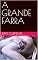 Livro A GRANDE FARRA