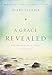 A Grace Revealed: How God Redeems the Story of Your Life