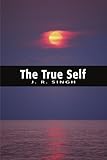 The True Self by Jagdish Singh