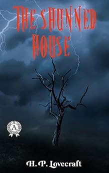 The Shunned House by [Lovecraft, H.P.]