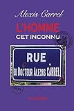L'Homme cet inconnu (French Edition) by