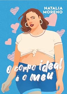 Livro O corpo ideal é o meu: O tamanho do amor