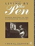 Living by the Pen by Cheryl Turner