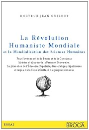 La  révolution humaniste mondiale et la mondialisation des sciences humaines