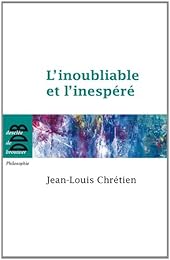 L' inoubliable et l'inespéré
