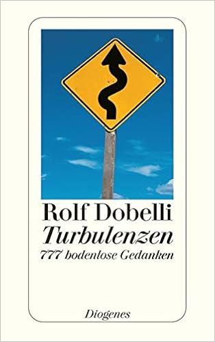 Turbulenzen 777 Bodenlose Gedanken Detebe Amazon De Dobelli Rolf Bucher