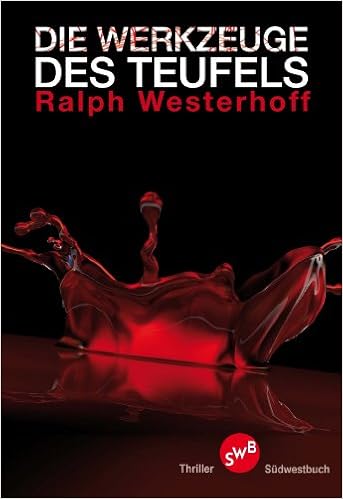 Die Werkzeuge Des Teufels Amazon De Westerhoff Ralph Bucher