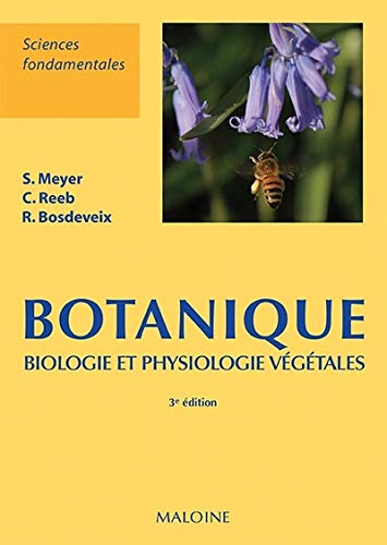 Botanique : Biologie et physiologie végétales by 