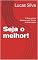 Livro Seja o melhor!: 10 dicas para se destacar como Técnico de Enfermagem