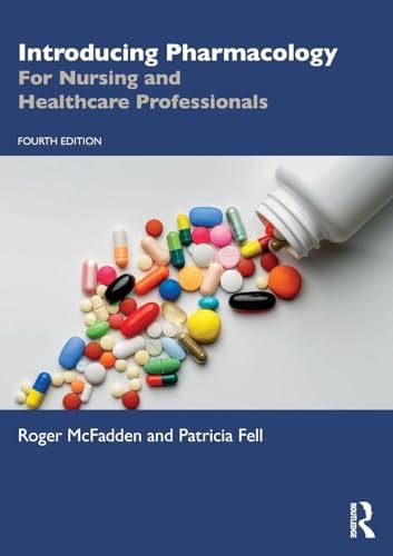 Pharmacology for Pharmacy and the Health Sciences: A patient