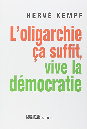 L' oligarchie ça suffit, vive la démocratie