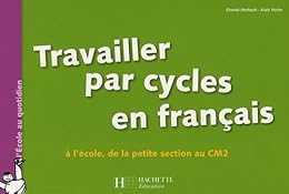 Travailler par cycles en français