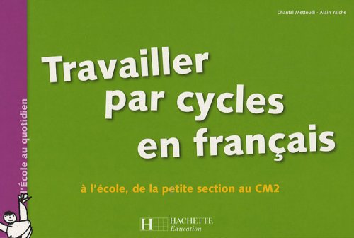 Travailler par cycles en français