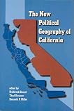 The New Political Geography of California by 