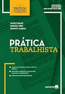 Livro Coleção Prática Forense - Prática Trabalhista