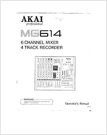 Akai MG614 Mixer Owners Instruction Manual Reprint [Plastic Comb
