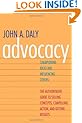 Advocacy: Championing Ideas and Influencing Others