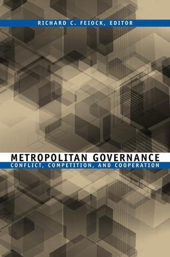 Metropolitan Governance: Conflict, Competition, and Cooperation (American Government and Public Policy)