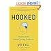 Hooked: How to Build Habit-Forming Products by Nir Eyal et al.