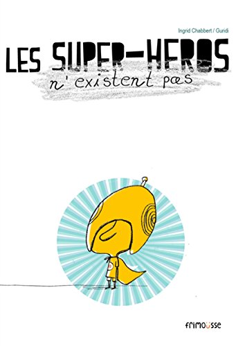 Les  super-héros n'existent pas
