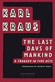 The Last Days of Mankind: A Tragedy in Five Acts