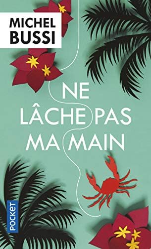 Ne lache pas ma main (French Edition)