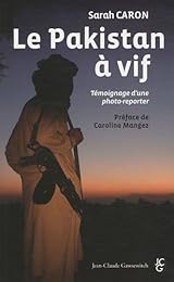 Le  Pakistan à vif