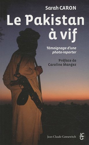 Le  Pakistan à vif