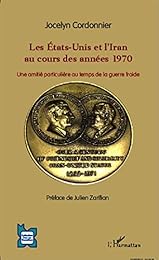 Les  États-Unis et l'Iran au cours des années 1970