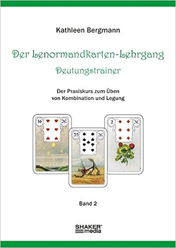 Der Lenormandkarten Lehrgang Deutungstraining Der Praxiskurs Zum Uben Von Kombination Und Legung Amazon De Bergmann Kathleen Bucher